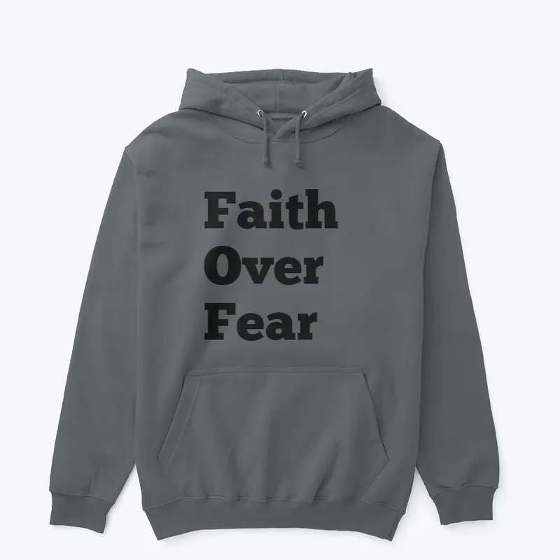 Faith over fear